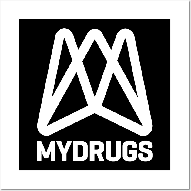 HOW TO SELL DRUGS ONLINE FAST MYDRUGS LOGO Wall Art by Bevatron